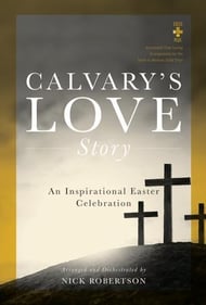 Calvary's Love Story SATB Choral Score cover Thumbnail